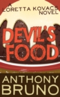 Image for Devil&#39;s Food: A Loretta Kovacs Novel (Book 1)