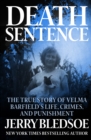 Image for Death Sentence: The True Story of Velma Barfield&#39;s Life, Crimes, and Punishment