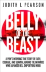 Image for Belly of the Beast: A POW&#39;s Inspiring True Story of Faith, Courage, and Survival Aboard the Infamous WWII Japanese Hell Ship Oryoku Maru
