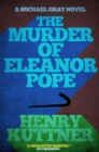 Image for Murder of Eleanor Pope: A Michael Gray Novel