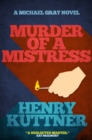 Image for Murder of a Mistress: A Michael Gray Novel
