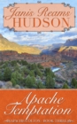 Image for Apache Temptation: The Apache-Colton Series - Book Three