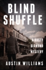 Image for Blind Shuffle: A Rusty Diamond Mystery
