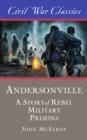 Image for Andersonville (Civil War Classics): A Story of Rebel Military Prisons