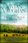 Image for A Wish to Build A Dream On