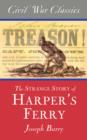 Image for Strange Story of Harper&#39;s Ferry (Civil War Classics)