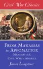 Image for From Manassas to Appomattox (Civil War Classics): Memoirs of the Civil War in America
