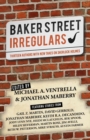 Image for Baker Street Irregulars : Thirteen Authors With New Takes on Sherlock Holmes