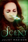 Image for Scent : The Delta Girls - Book Three