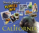 Image for Uncle John&#39;s Plunges into California