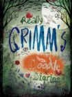 Image for Really Grimm&#39;s Doodle Diaries