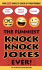 Image for The Funniest Knock Knock Jokes Ever!