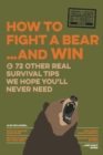 Image for How to Fight a Bear...and Win