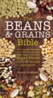 Image for The Beans &amp; Grains Bible