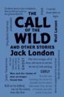 Image for The Call of the Wild and Other Stories