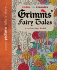 Image for Grimm&#39;s Fairy Tales: Color in Classics