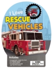 Image for I Love Rescue Vehicles