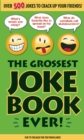 Image for The Grossest Joke Book Ever!