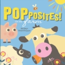 Image for Popposites : On the Farm