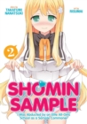 Image for Shomin Sample: I Was Abducted by an Elite All-Girls School as a Sample Commoner Vol. 2