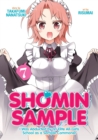 Image for Shomin Sample: I Was Abducted by an Elite All-Girls School as a Sample Commoner Vol. 7