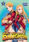 Image for Don&#39;t meddle with my daughterVolume 2