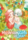 Image for Mushroom girls in love