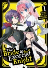 Image for The Bride &amp; the Exorcist Knight Vol. 1
