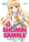 Image for Shomin Sample: I Was Abducted by an Elite All-Girls School as a Sample Commoner Vol. 9