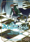 Image for The ancient magus&#39; bride official guide book merkmal