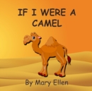 Image for If I Were A Camel