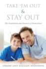 Image for Take &#39;em Out &amp; Stay Out