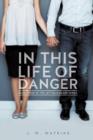 Image for In This Life of Danger