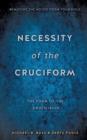 Image for Necessity of the Cruciform