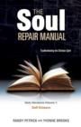 Image for The Soul Repair Manual- Volume One