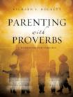 Image for Parenting with Proverbs