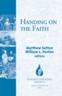 Image for Handing on the Faith