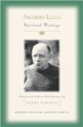 Image for Jacques Ellul : Essential Spiritual Writings