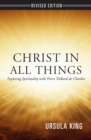 Image for Christ in all things  : exploring spirituality with Teilhard de Chardin