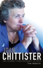 Image for Joan Chittister  : her journey from certainty to faith