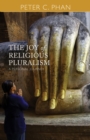 Image for The Joy of Religious Pluralism