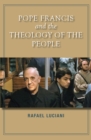Image for Pope Francis and the Theology of the People