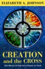 Image for Creation and the Cross