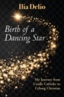 Image for Birth of a Dancing Star