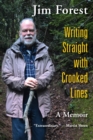 Image for Writing Straight with Crooked Lines : A Memoir