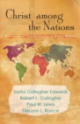 Image for Christ Among the Nations : Narratives of Transformation in Global Mission