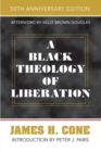 Image for A Black Theology of Liberation : 50th Anniversary Edition