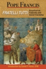 Image for Fratelli Tutti : The Encyclical on Fraternity and Social Friendship