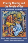 Image for Priestly Ministry and the People of God : Hopes and Horizons