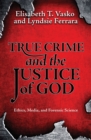 Image for True Crime and the Justice of God